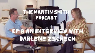 EP.8 An Interview with Darlene Zschech | The Martin Smith Podcast