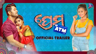 Prema ATM | Official Trailer | Pradeep Dutta, Divya Mohanty, Lipika Senapati | Tarang Music