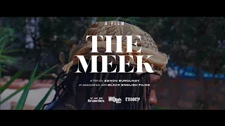 THE MEEK (Official Music Video)