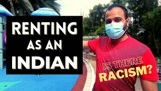 Renting As An Indian & Living With Landlords In Singapore | Is There Racism?