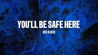 You'll be safe here - Rico Blanco ( lyrics )