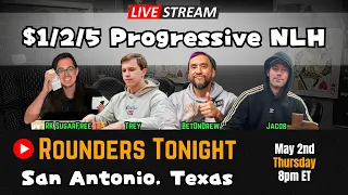 $1/2/5 Progressive CASH GAME with BetOnDrew, RKsugarfree, Trey, & Jacob at Rounders Card Club!!!