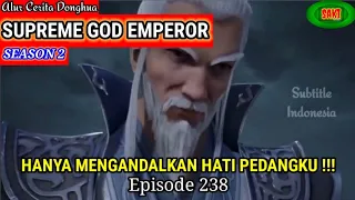 Supreme God Emperor Episode 238 [163] Season 2 Subtitle Indonesia