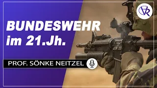 Dürfen deutsche Soldaten töten? - Die Rolle der Bundeswehr im 21.Jh. - Prof. Sönke Neitzel