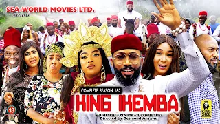 KING IKEMBA COMPLETE SEAON (FREDRICK LEONARD & CHANTEL IGWE 2023 MOVIE)LATEST 2023 NOLLYWOOD MOVIE