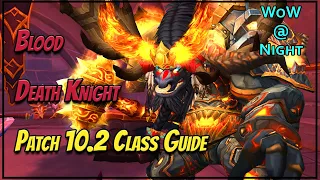 Blood Death Knight Guide [Patch 10.2] – Back on Top!