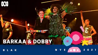 Barkaa & Dobby - Blak | Sydney New Year's Eve 2021