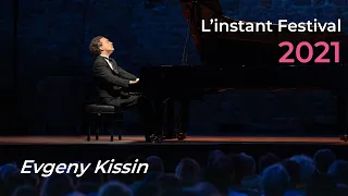 L'instant Festival : Evgeny Kissin