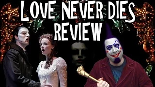 Love Never Dies Review