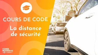 Cours Code - Permis de Conduire : la distance de sécurité