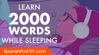 Spanish Conversation: Learn while you Sleep with 2000 words