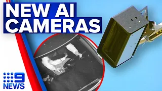 Victorian government to roll out new AI cameras targeting dangerous drivers | 9 News Australia