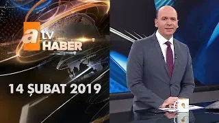 Atv Ana Haber | 14 Şubat 2019