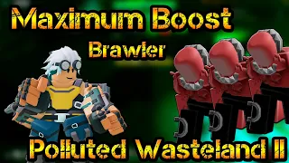 Maximum boost for the Brawler in Polluted Wasteland II Roblox Tower Defense Simulator