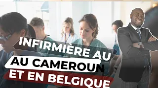 Formation infirmière : 🚑💉[Soins infirmiers au Cameroun ou en Belgique : que choisir ?]