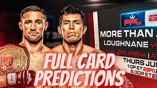 PFL 4 LOUGHNANE VS. PINEDA FULL CARD PREDICTIONS!