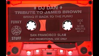 DJ Dan - San Francisco Project 2 (Tribute To James Brown)