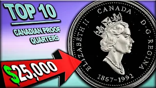 10 CANADIAN QUARTERS WORTH MONEY - MOST VALUABLE PROOF COINS!!