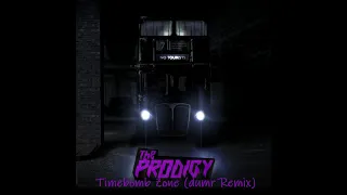 The Prodigy - Timebomb Zone (dumr remix)