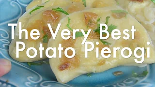 The Very Best Potato Pierogi Recipe