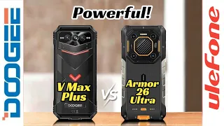 DOOGEE V MAX PLUS (VS) ULEFONE ARMOR 26 ULTRA - powerful rugged phones with big batteries. | 2024