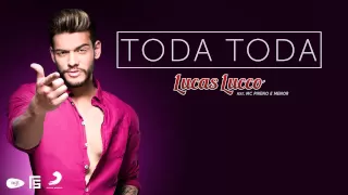 Lucas Lucco - Toda Toda (Tá Diferente)