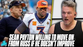 Sean Payton Is Willing To Move On From Russell Wilson If He Doesn't Succeed?! | Pat McAfee Reacts