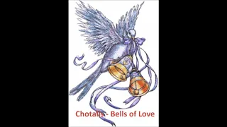 Chotalls - Bells of Love