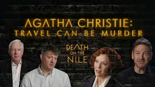 Travel can be murder | @AgathaChristieOfficial | Death on the Nile | Behind the scenes | Featurette