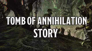 The Story of Tomb of Annihilation