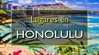 Honolulu: Los 10 mejores lugares para visitar en Honolulu, Hawaii.