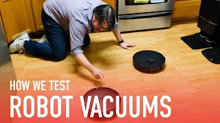 How We Test Robot Vacuums