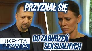 Jej mąż przyznał się do STRASZNYCH SKŁONNOŚCI 😨 | Ukryta Prawda odc.1465