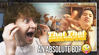 AN ABSOLUTE BOP! (PSY - 'That That (prod. & feat. SUGA of BTS)' | Music Video Reaction)