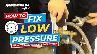 How to: Resolve a Low Pressure Problem on a Jet/Pressure Washer