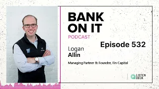 Episode 532 Logan Allin from Fin Capital