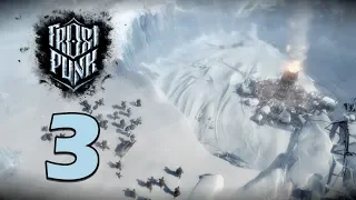 Прохождение Frostpunk #3 - Экспедиция [День 8-12]