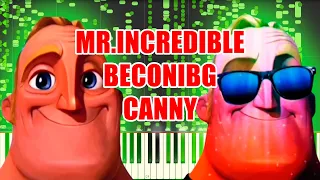 Mr incredible becoming canny but it's MIDI (Auditory Illusion) | Mr incredible Piano sound