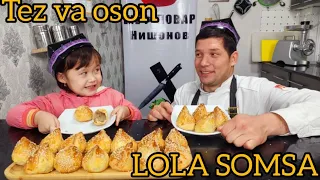 ЛОЛА СОМСА/ TEZ VA OSON SOMSA TAYYORLASH