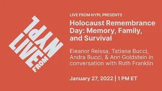 Holocaust Remembrance Day: Memory, Family, and Survival | LIVE from NYPL
