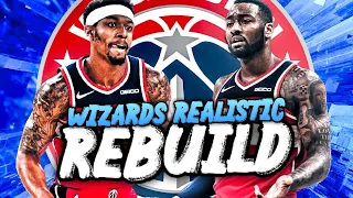 WASHINGTON WIZARDS REALISTIC REBUILD! (NBA 2K20)