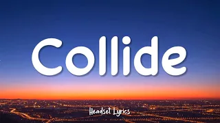Justine Skye - Collide (Lyrics Terjemahan) Speed Up Tiktok Version