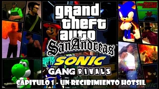 LOQUENDO - GTA San Andreas - Sonic Gang Rivals - Capitulo #1