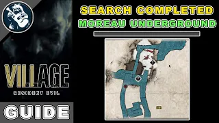 Search Completed: Moreau Underground in Resident Evil 8 Village | Items Location