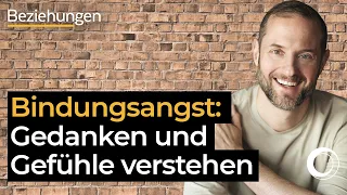 So fühlen sich Bindungsängste an. Bindungsängstler erkennen und zurückgewinnen.