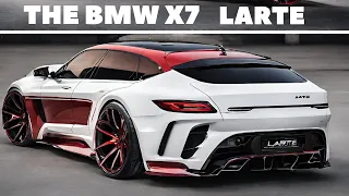 The BMW X7 Larte Design