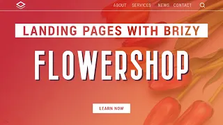 🌻 Flowershop Landing Page | Make a WordPress Landing Page with Brizy