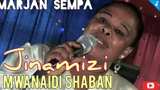 JINAMIZI - Mwanaidi Shaabani. audio