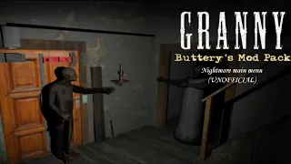 Granny Buttery's Mod Pack Nightmare Main Menu Music