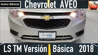 Nuevo Chevrolet Aveo 2018 Version Basica